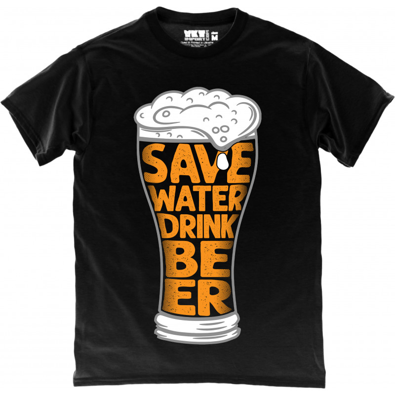 Save Water Drink Beer in Black T-Shirt